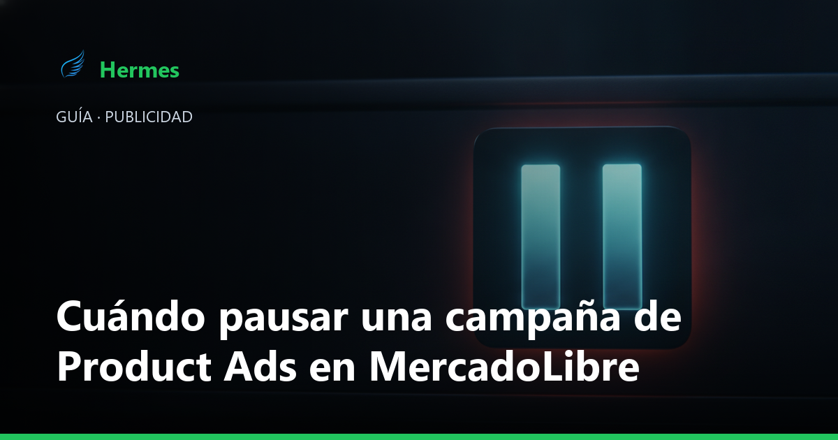 Panel de campañas de Product Ads con anuncios marcados para pausar en MercadoLibre